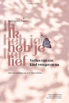 Ik heb je lief -  Stichting Lieve (ISBN: 9789083393322)