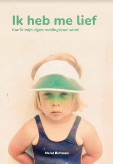 Ik heb me lief -  Merel Bultman (ISBN: 9789090375342)