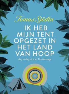 Ik heb mijn tent opgezet in het land van hoop -  Tomas Sjödin (ISBN: 9789033803963)