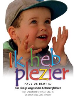 Ik heb plezier - Boek Paul de Blot (9089800816)