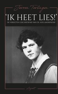 ‘Ik heet Lies!’ -  Jeroen Terlingen (ISBN: 9789464872187)