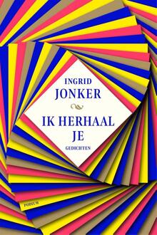 Ik Herhaal Je - Ingrid Jonker