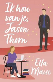 Ik hou van je, Jason Thorn -  Ella Maise (ISBN: 9789464820966)