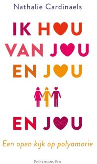 Ik Hou Van Jou En Jou En Jou - (ISBN:9789463371582)