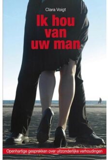 Ik hou van uw man - Boek Clara Voigt (9049107141)