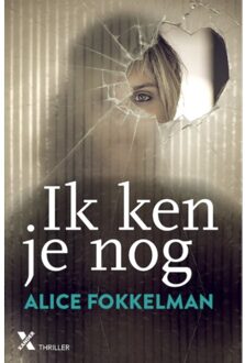 Ik ken je nog - Boek Alice Fokkelman (9401608466)