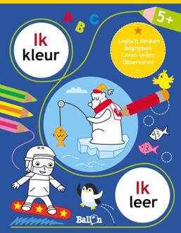 Ik Kleur Ik Leer / 5+ - Ik Kleur Ik Leer