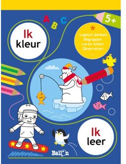 Ik Kleur Ik Leer / 5+ - Ik Kleur Ik Leer