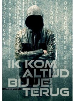 Ik kom altijd bij je terug