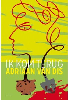 Ik kom terug - Boek Adriaan van Dis (9025448895)
