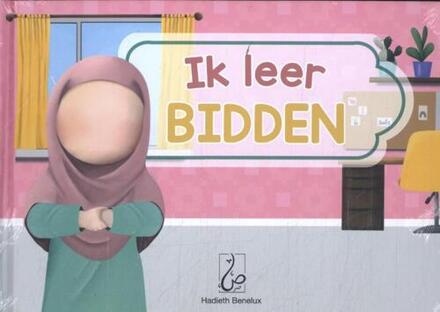 Ik leer bidden -  Oem Rayhana (ISBN: 9789493281127)