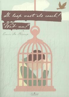 Ik loop vast als coach! Wat nu? -  Erwin de Bisscop (ISBN: 9789044139440)