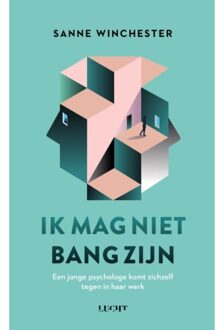 Ik mag niet bang zijn