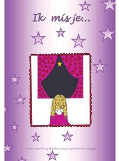 Ik mis je... - Boek Gabriëlle Beerendonk (9082676702)