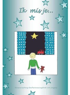 Ik mis je... - Boek Gabriëlle Beerendonk (9082676710)