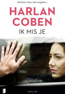 Ik mis je -  Harlan Coben (ISBN: 9789059901490)