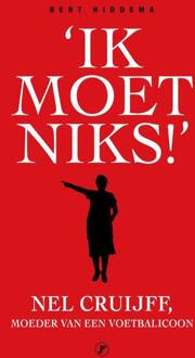 Ik moet niks -  Bert Hiddema (ISBN: 9789089750730)