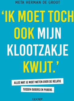 Ik moet toch ook mijn klootzakje kwijt - Meta Herman de Groot - ebook