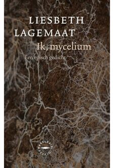 Ik, Mycelium - Liesbeth Lagemaat
