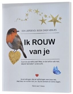 Ik rouw van je -  Claire van 't Veen (ISBN: 9789090367781)