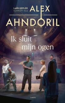 Ik sluit mijn ogen -  Alex Ahndoril (ISBN: 9789403134352)
