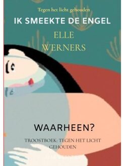 Ik Smeekte De Engel - Elle WERNERS