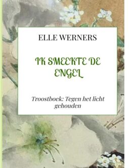 Ik Smeekte De Engel - Elle WERNERS