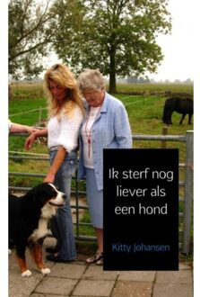Ik Sterf Nog Liever Als Een Hond