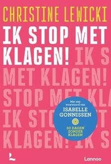 Ik stop met klagen! -  Christine Lewicki (ISBN: 9789401426596)