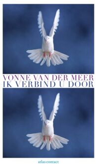 Ik verbind u door - Boek Vonne van der Meer (9025419097)