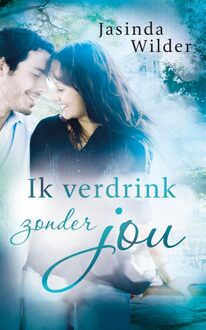 Ik verdrink zonder jou - eBook Jasinda Wilder (9021401991)