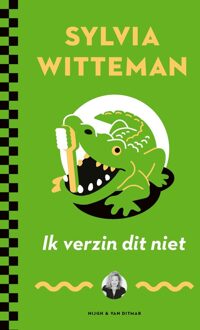 Ik verzin dit niet - Sylvia Witteman - ebook