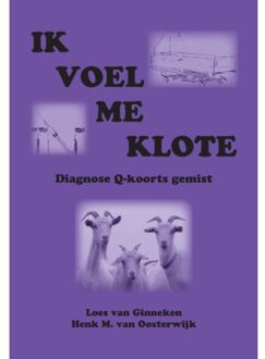 Ik Voel Me Klote - Henk M. van Oosterwijk