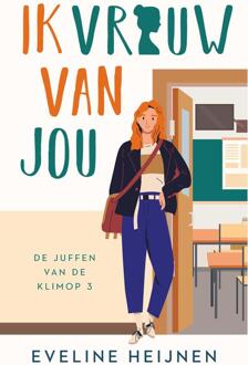 Ik vrouw van jou -  Eveline Heijnen (ISBN: 9789047208860)