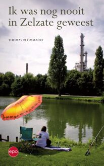 Ik was nog nooit in Zelzate geweest - eBook Thomas Blommaert (9462670420)