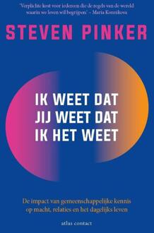 Ik weet dat jij weet dat ik het weet -  Steven Pinker (ISBN: 9789045050416)