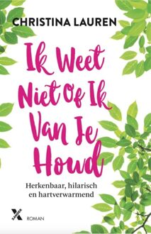 Ik weet niet of ik van je houd - eBook Christina Lauren (9401609551)