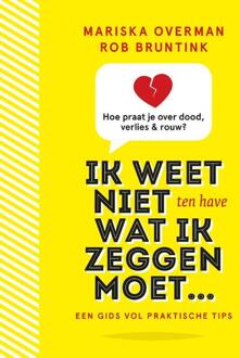 Ik weet niet wat ik zeggen moet - (ISBN:9789025908997)