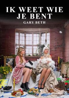 Ik weet wie je bent -  Gary Beth (ISBN: 9789090384788)