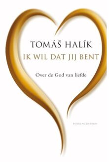 Ik wil dat jij bent - Boek Tomas Halik (9023971353)