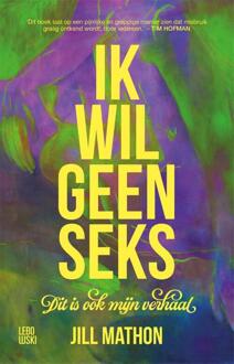 Ik wil geen seks -  Jill Mathon (ISBN: 9789048870684)