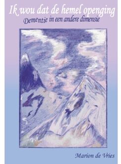 Ik Wou Dat De Hemel Openging
