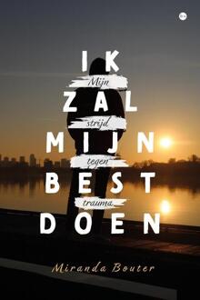 Ik zal mijn best doen -  Miranda Bouter (ISBN: 9789465095943)