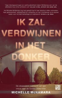 Ik zal verdwijnen in het donker - eBook Michelle McNamara (9048846498)