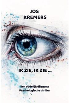 Ik Zie, Ik Zie ... - Jos Kremers