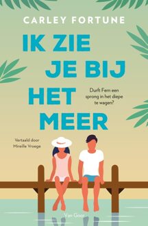 Ik zie je bij het meer - Carley Fortune - ebook