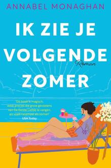Ik zie je volgende zomer -  Annabel Monaghan (ISBN: 9789044937497)