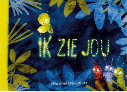 Ik zie jou -  Hanne Luyten, Noëmi Willemen (ISBN: 9789464517996)
