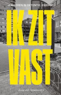 Ik zit vast -  Julia Von Graevenitz (ISBN: 9789090387123)