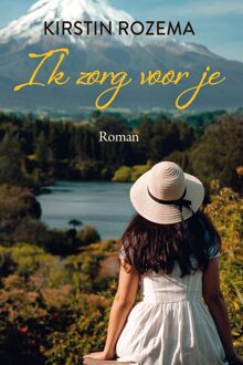 Ik zorg voor je - Kirstin Rozema - ebook